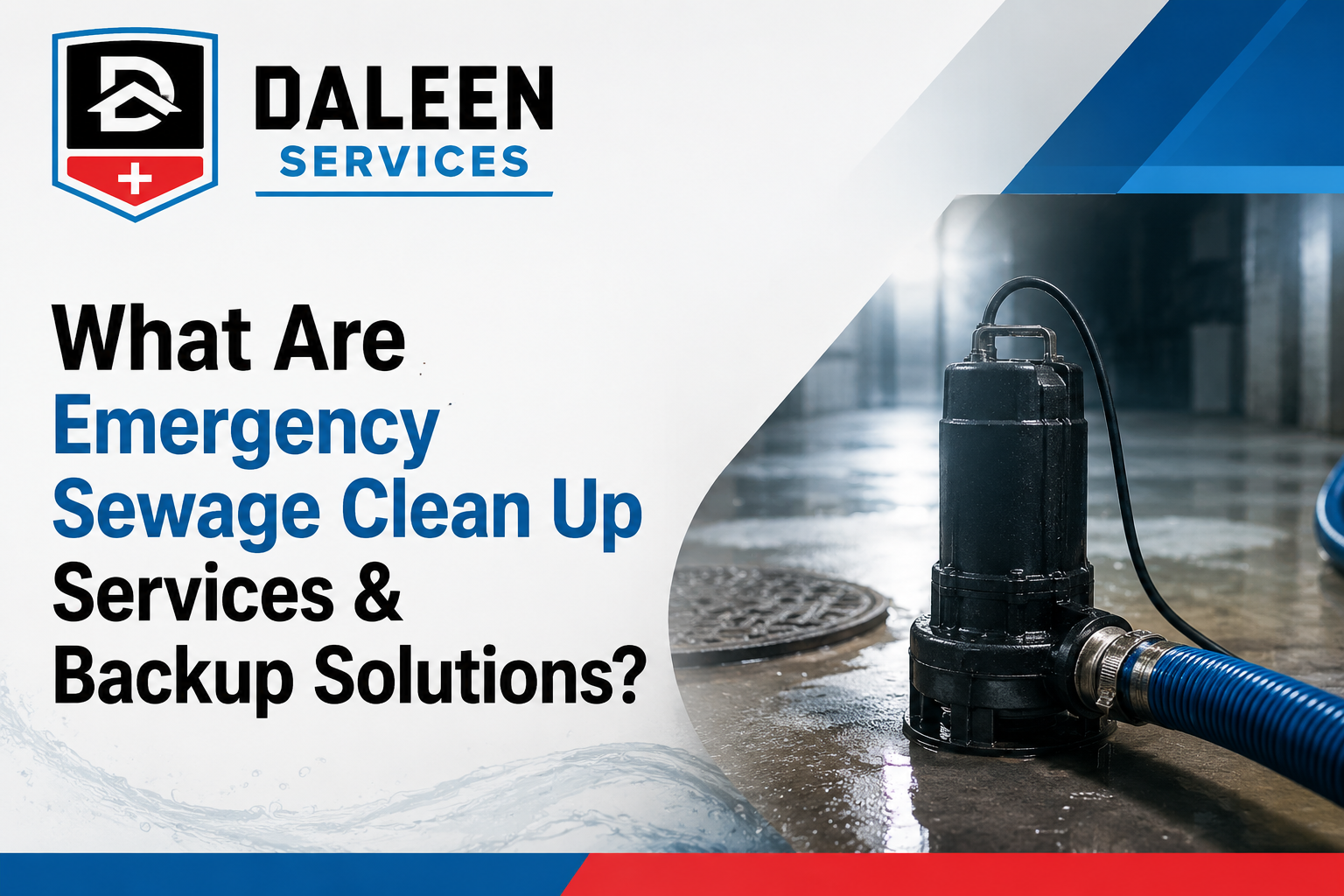 Sewage Clean Up Services